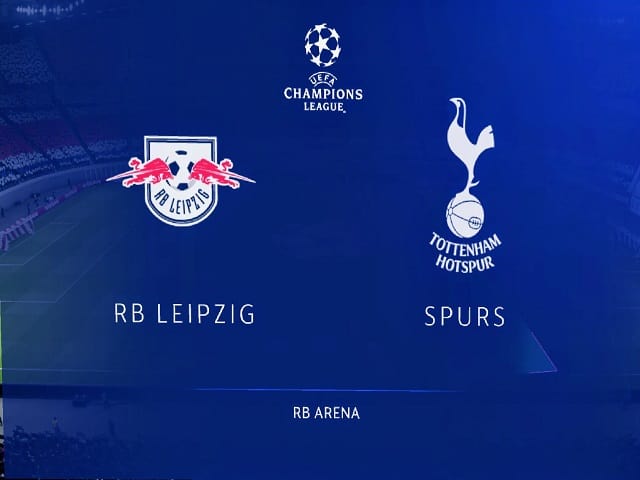 Soi kèo bóng đá 88FUN trận RB Leipzig vs Tottenham Hotspur, 3:00 – 11/03/2020