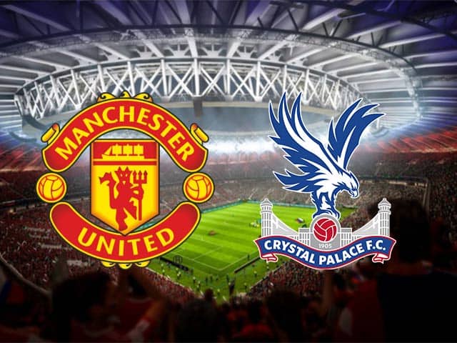 Soi kèo bóng đá 88FUN trận Man Utd vs Crystal Palace, 23:30 - 19/9/2020