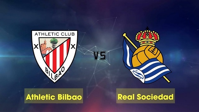 Soi kèo bóng đá 88FUN trận Ath Bilbao vs Real Sociedad, 20:00 – 31/12/2020