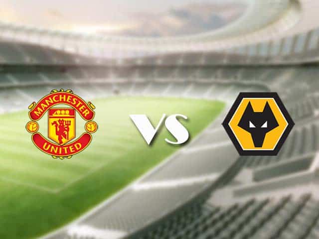 Soi kèo bóng đá 88FUN trận Manchester United vs Wolves, 03:00 – 30/12/2020