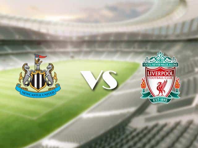 Soi kèo bóng đá 88FUN trận Newcastle vs Liverpool, 03:00 – 31/12/2020