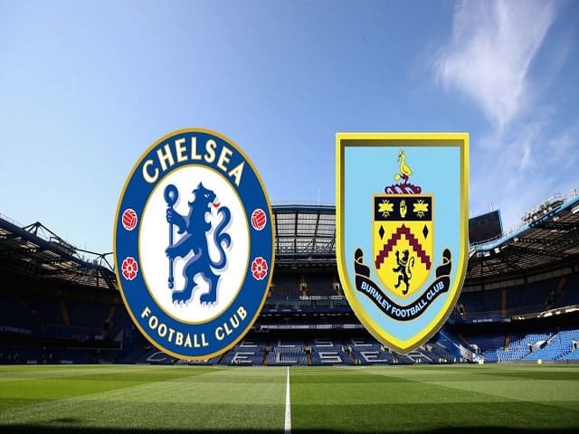 Soi kèo bóng đá 88FUN trận Chelsea vs Burnley, 19:00 – 31/01/2021