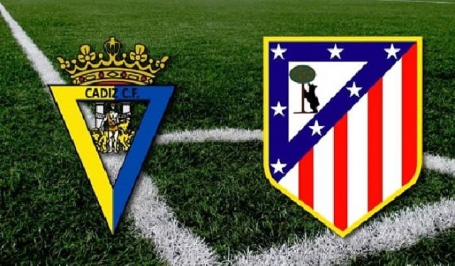 Soi kèo bóng đá 88FUN trận Cadiz vs Atletico Madrid, 22:15 – 31/01/2021