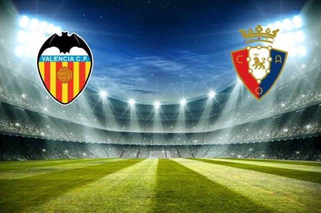 Soi kèo bóng đá 88FUN trận Valencia vs Osasuna, 1:00 – 22/01/2021