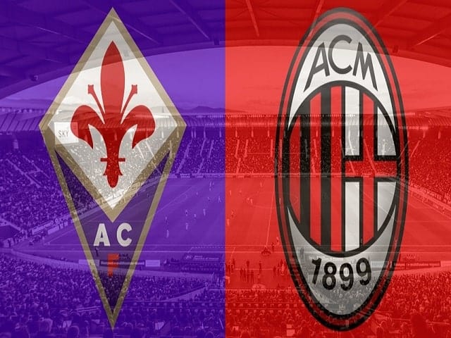 Soi kèo bóng đá 88FUN trận Fiorentina vs AC Milan, 00:00 – 22/03/2021