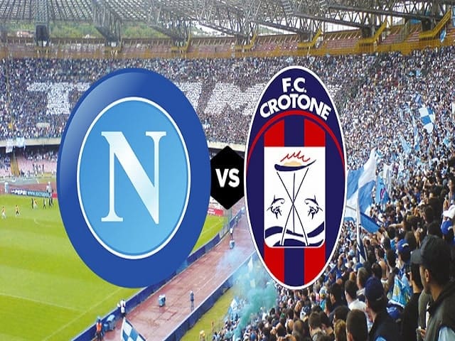 Soi kèo bóng đá 88FUN trận Napoli vs Crotone, 20:00 – 03/04/2021