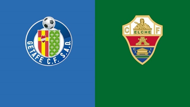 Soi kèo bóng đá 88FUN trận Getafe vs Elche, 20:00 – 21/03/20210