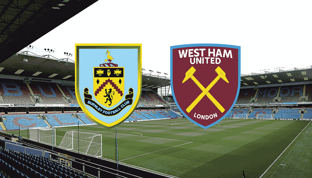 Soi kèo bóng đá 88FUN trận Burnley vs West Ham, 2:15 – 04/05/2021