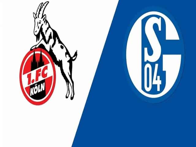 Soi kèo bóng đá 88FUN trận FC Koln vs Schalke 04, 20:30 – 22/05/2021