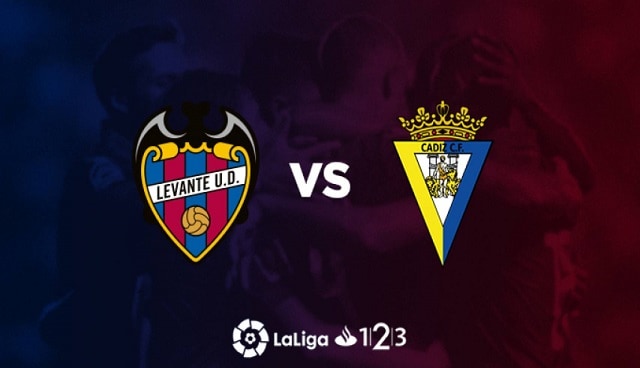 Soi kèo bóng đá 88FUN trận Levante vs Cadiz CF, 2:00 – 22/05/2021