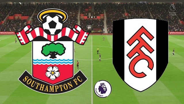 Soi kèo bóng đá 88FUN trận Southampton vs Fulham, 21:00 – 15/05/2021