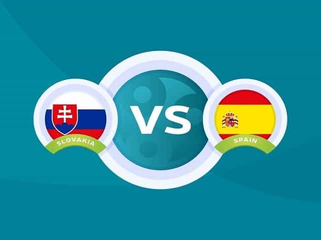 Soi kèo bóng đá 88FUN trận Slovakia vs Tây Ban Nha, 23:00 – 23/06/2021