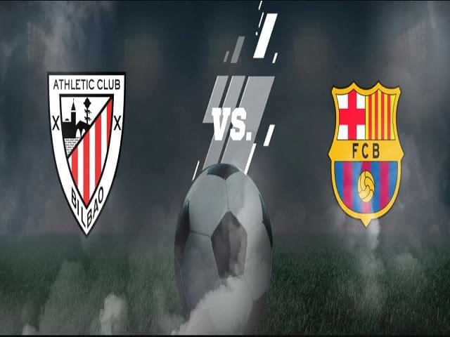 Soi kèo bóng đá 88FUN trận Athletic Bilbao vs Barcelona, 03:00 – 22/08/2021