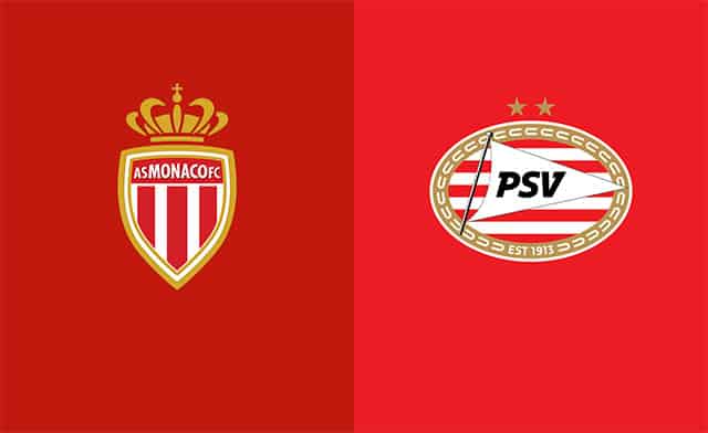 soi keo bong da monaco vs psv, 00:45 - 5/11/2021