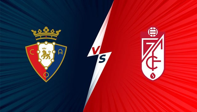 soi keo bong da tran osasuna vs granada, 02:00 - 23/10/2021