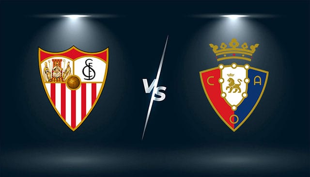 soi keo bong da tran sevilla vs osasuna, 21:15 - 30/10/2021