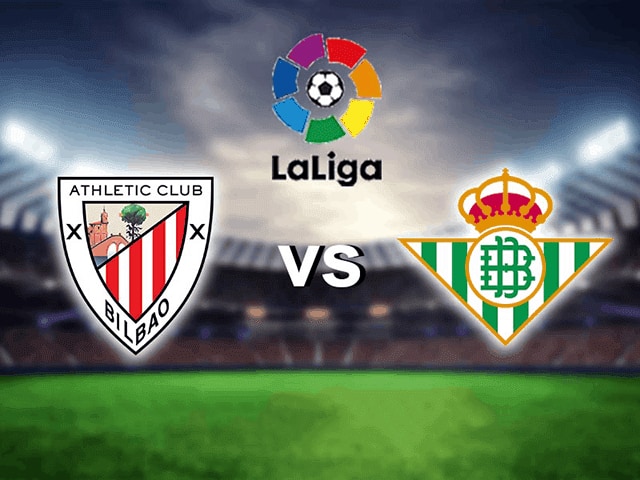 Soi kèo bóng đá 88FUN trận Ath Bilbao vs Betis, 22:15 - 19/12/2021