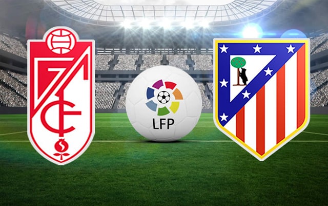 soi keo bong da tran granada cf vs atl. madrid, 01:00 - 23/12/2021