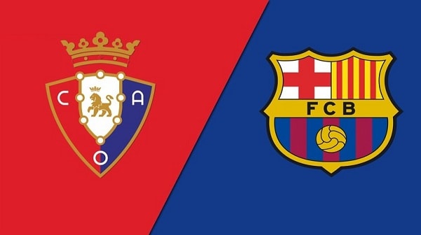 soi keo bong da tran osasuna vs barcelona, 22:15 - 12/12/2021