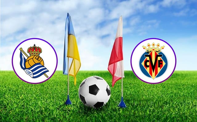 Soi kèo bóng đá 88FUN trận Real Sociedad vs Villarreal, 22:15 - 18/12/2021