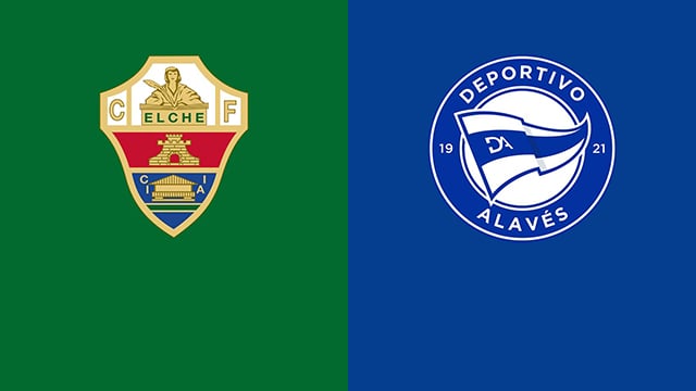 Soi kèo bóng đá 88FUN trận Elche vs Alaves, 20:00 - 5/2/2022