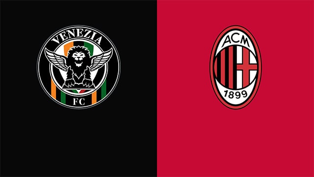 soi keo bong da tran venezia vs ac milan, 18:30 - 9/1/2022