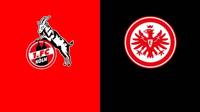 soi keo bong da tran fc koln vs eintracht frankfurt, 00:30 - 20/2/2022