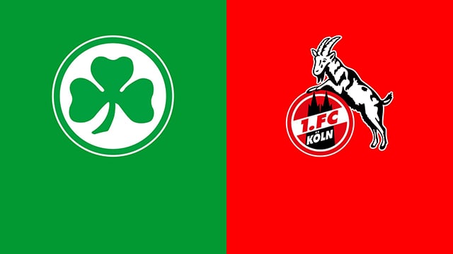 soi keo bong da tran greuther furth vs fc koln, 21:30 - 26/2/2022