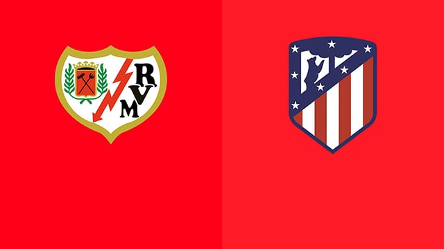 soi keo bong da tran rayo vallecano vs atl. madrid, 03:00 - 20/3/2022