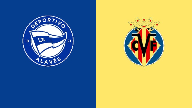 Soi kèo bóng đá 88FUN trận Alaves vs Villarreal, 19:00 - 30/4/2022