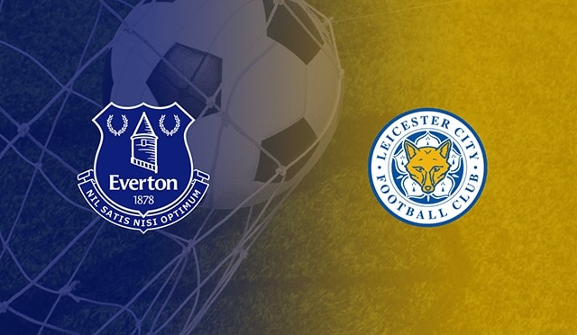 soi keo bong da tran everton vs leicester, 01:45 - 21/4/2022