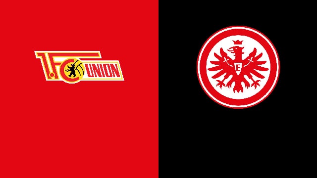 soi keo bong da tran union berlin vs eintracht frankfurt, 22:30 - 17/4/2022