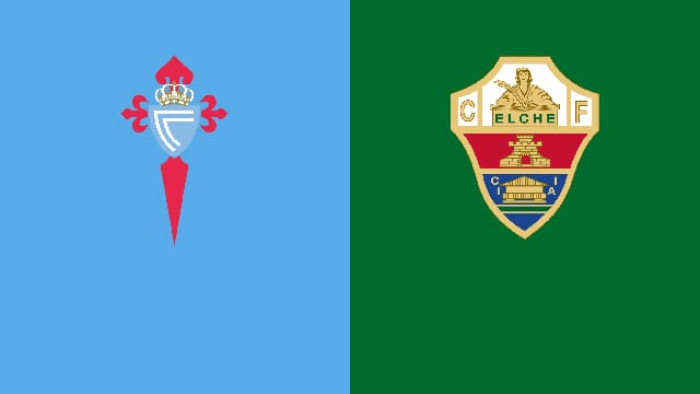 Soi kèo bóng đá 88FUN trận Celta Vigo vs Elche, 00:30 - 16/5/2022