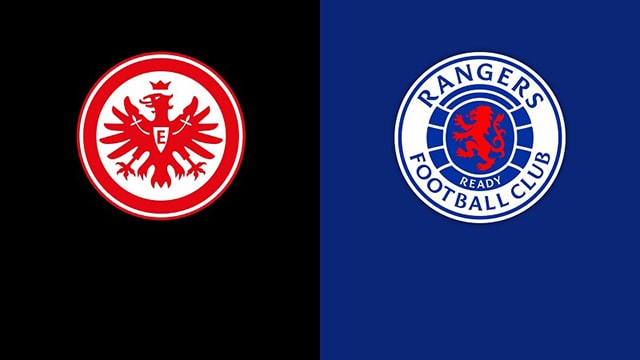 soi keo bong da tran frankfurt vs rangers, 02:00 - 19/5/2022