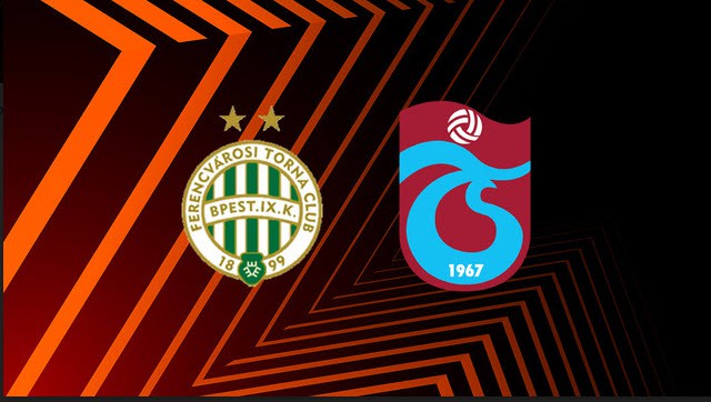 Soi keo bong da tran Ferencvaros vs Trabzonspor, 02:00