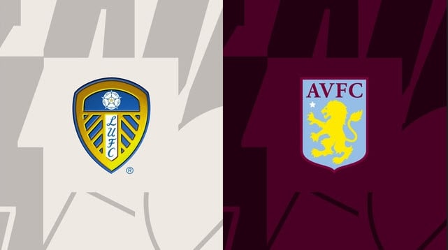 Soi kèo bóng đá 88FUN trận Leeds vs Aston Villa, 22:30