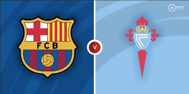 Soi kèo bóng đá 88FUN trận Barcelona vs Celta Vigo 02:00