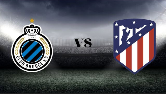 Soi kèo bóng đá 88FUN trận Club Brugge vs Atletico Madrid, 02:00